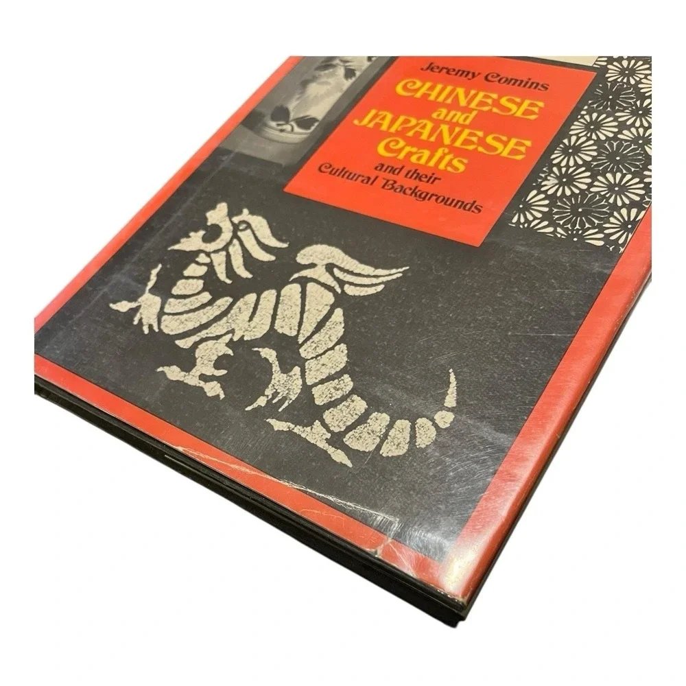 1st Edition‎ 1978 Jeremy Comins HB Chinese And Japanese Crafts VTG Ref Book w/DJ